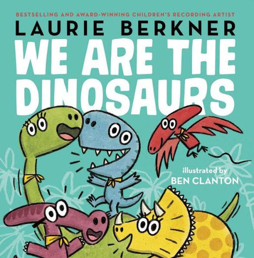 We Are the Dinosaurs - Hardcover | Diverse Reads