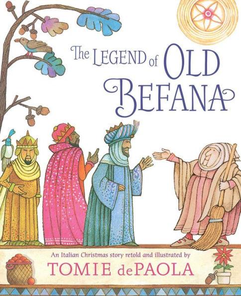 The Legend of Old Befana: An Italian Christmas Story - Hardcover | Diverse Reads