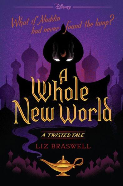 A Whole New World (Twisted Tale Series #1) - Diverse Reads