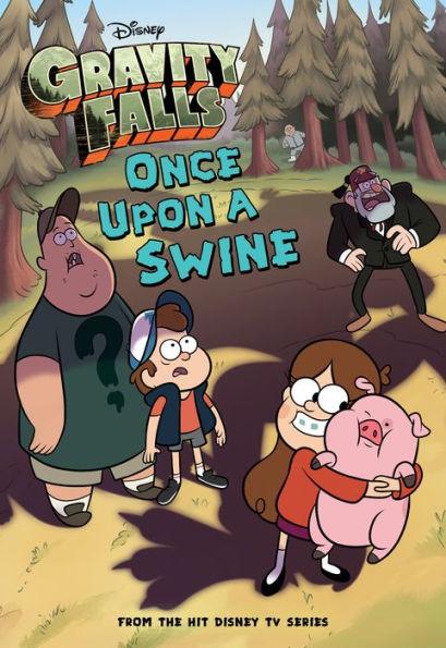 Gravity Falls: Once Upon a Swine - Paperback | Diverse Reads
