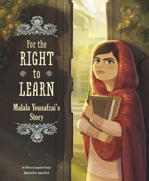 For the Right to Learn: Malala Yousafzai's Story - Paperback | Diverse Reads