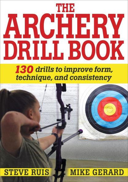 The Archery Drill Book - Paperback | Diverse Reads
