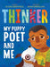 Thinker: My Puppy Poet and Me - Hardcover | Diverse Reads