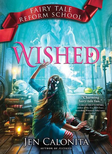 Wished (Fairy Tale Reform School Series #5) - Paperback | Diverse Reads