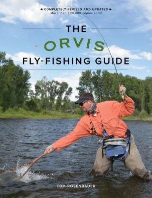 The Orvis Fly-Fishing Guide, Revised - Paperback | Diverse Reads