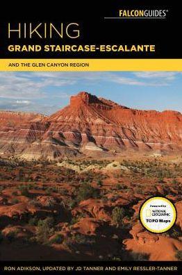 Hiking Grand Staircase-Escalante & the Glen Canyon Region: A Guide to the Best Hiking Adventures in Southern Utah - Paperback | Diverse Reads