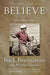 Believe: A Horseman's Journey - Paperback | Diverse Reads