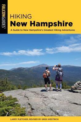 Hiking New Hampshire: A Guide to New Hampshire's Greatest Hiking Adventures - Paperback | Diverse Reads