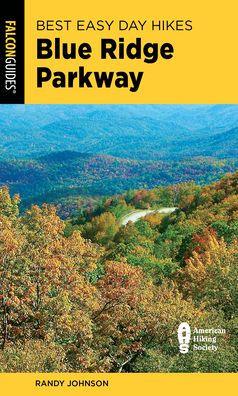 Best Easy Day Hikes Blue Ridge Parkway - Paperback | Diverse Reads