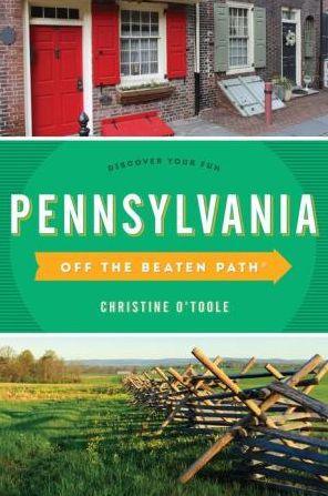 Pennsylvania Off the Beaten Path®: Discover Your Fun - Paperback | Diverse Reads