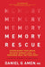 Memory Rescue: Supercharge Your Brain, Reverse Memory Loss, and Remember What Matters Most - Paperback | Diverse Reads