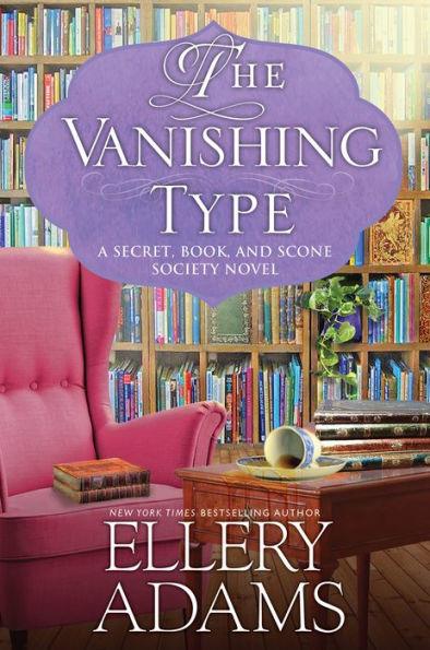 The Vanishing Type (Secret, Book & Scone Society Series #5) - Hardcover | Diverse Reads