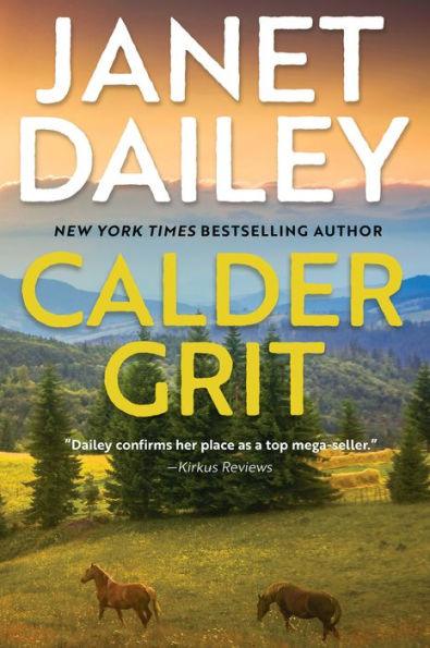 Calder Grit: A Sweeping Historical Ranching Dynasty Novel - Hardcover | Diverse Reads