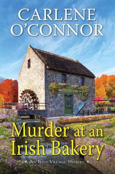 Murder at an Irish Bakery: An Enchanting Irish Mystery - Hardcover | Diverse Reads