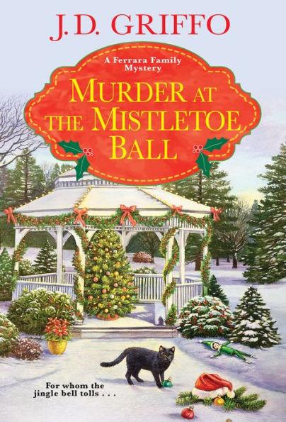 Murder at the Mistletoe Ball (Ferrara Family Mystery #6) - Paperback | Diverse Reads