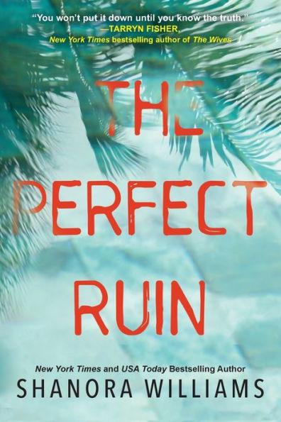 The Perfect Ruin: A Riveting New Psychological Thriller - Paperback | Diverse Reads