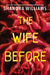 The Wife Before - Paperback | Diverse Reads