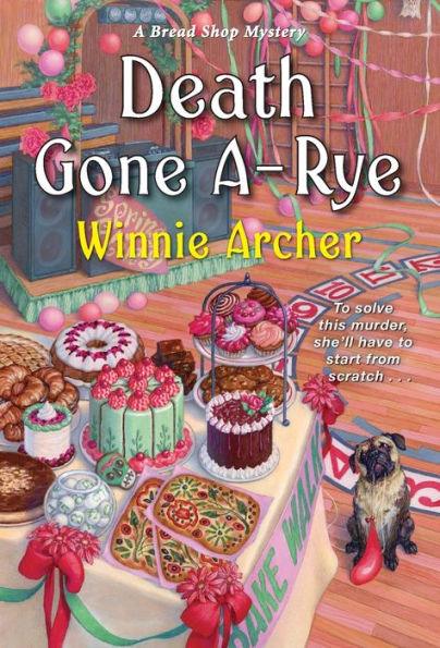 Death Gone A-Rye (Bread Shop Mystery #6) - Paperback | Diverse Reads