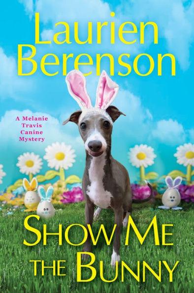 Show Me the Bunny (Melanie Travis Series #28) - Hardcover | Diverse Reads