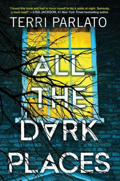 All the Dark Places: A Riveting Novel of Suspense with a Shocking Twist - Paperback | Diverse Reads