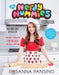 The Nerdy Nummies Cookbook: Sweet Treats for the Geek in All of Us - Hardcover | Diverse Reads