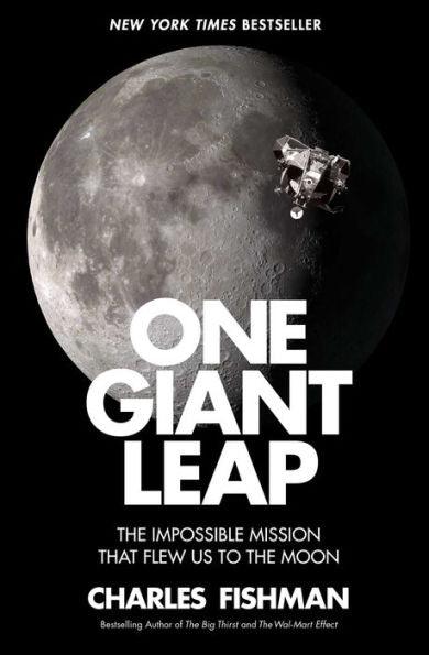 One Giant Leap: The Impossible Mission That Flew Us to the Moon - Paperback | Diverse Reads