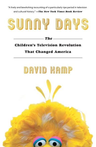 Sunny Days: The Children's Television Revolution That Changed America - Paperback | Diverse Reads