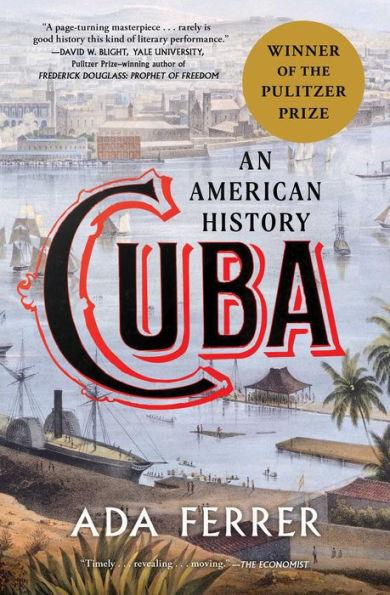 Cuba (Winner of the Pulitzer Prize): An American History - Diverse Reads