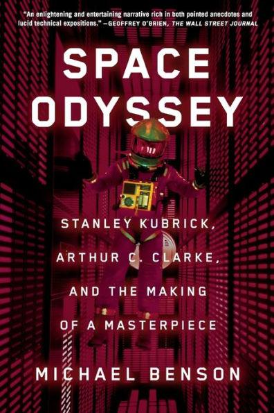 Space Odyssey: Stanley Kubrick, Arthur C. Clarke, and the Making of a Masterpiece - Paperback | Diverse Reads