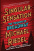 Singular Sensation: The Triumph of Broadway - Paperback | Diverse Reads