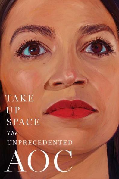 Take Up Space: The Unprecedented AOC - Diverse Reads