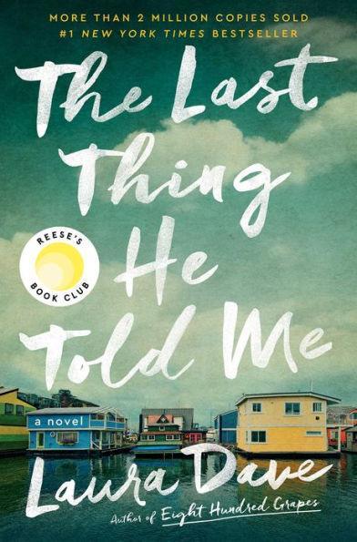 The Last Thing He Told Me - Hardcover | Diverse Reads