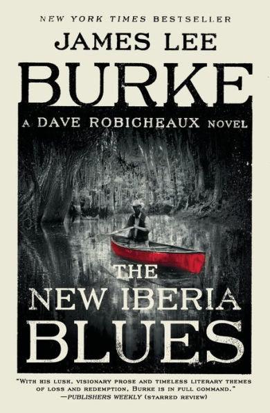 The New Iberia Blues (Dave Robicheaux Series #22) - Paperback | Diverse Reads