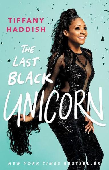 The Last Black Unicorn - Paperback(Reprint) | Diverse Reads