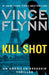 Kill Shot (Mitch Rapp Series #12) - Paperback | Diverse Reads