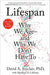 Lifespan: Why We Age-and Why We Don't Have To - Hardcover | Diverse Reads