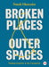 Broken Places & Outer Spaces: Finding Creativity in the Unexpected - Hardcover | Diverse Reads