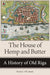 The House of Hemp and Butter: A History of Old Riga - Diverse Reads