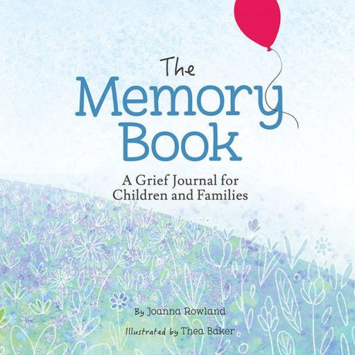 The Memory Book: A Grief Journal for Children and Families - Hardcover | Diverse Reads