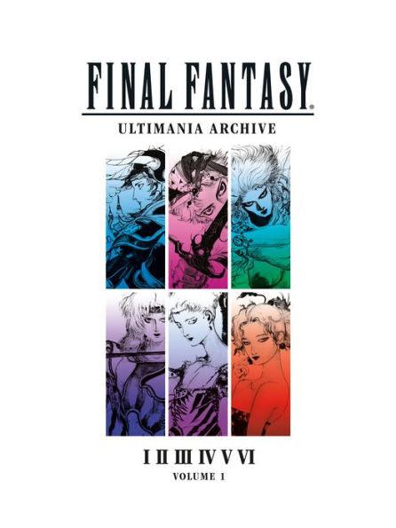 Final Fantasy Ultimania Archive, Volume 1 - Hardcover | Diverse Reads