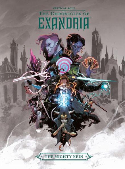 Critical Role: The Chronicles of Exandria The Mighty Nein - Hardcover | Diverse Reads