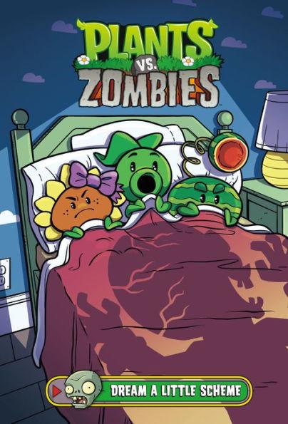 Plants vs. Zombies Volume 19: Dream a Little Scheme - Hardcover | Diverse Reads