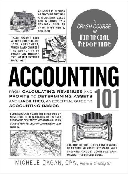 Accounting 101: From Calculating Revenues and Profits to Determining Assets and Liabilities, an Essential Guide to Accounting Basics - Hardcover | Diverse Reads