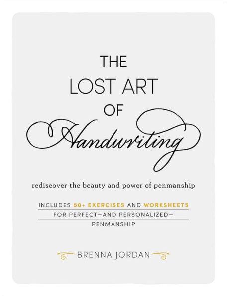 The Lost Art of Handwriting: Rediscover the Beauty and Power of Penmanship - Hardcover | Diverse Reads
