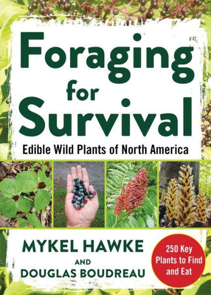 Foraging for Survival: Edible Wild Plants of North America - Paperback | Diverse Reads