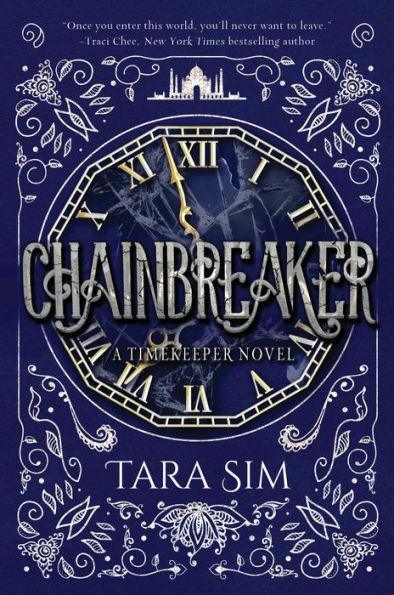 Chainbreaker (Timekeeper Trilogy Series #2)
