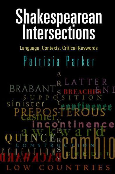 Shakespearean Intersections: Language, Contexts, Critical Keywords - Paperback | Diverse Reads