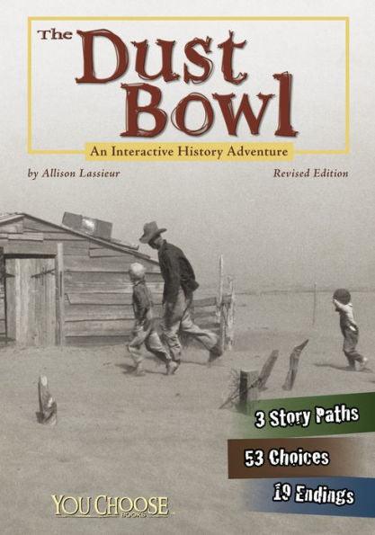 The Dust Bowl: An Interactive History Adventure - Paperback | Diverse Reads