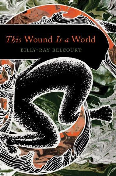 This Wound Is a World - Diverse Reads