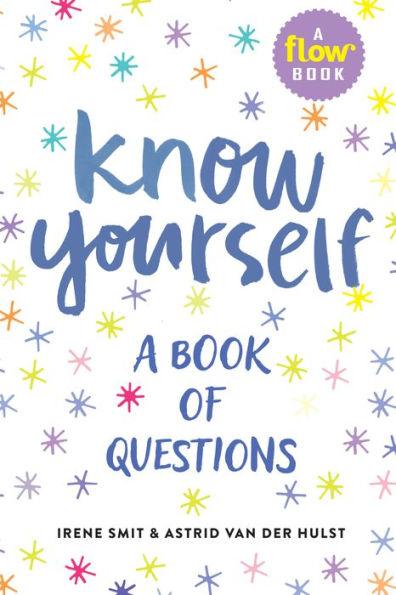 Know Yourself: A Book of Questions - Hardcover | Diverse Reads